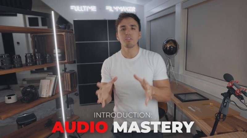 Audio Mastery 101- Full Time Filmmaker